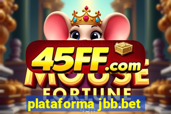 plataforma jbb.bet